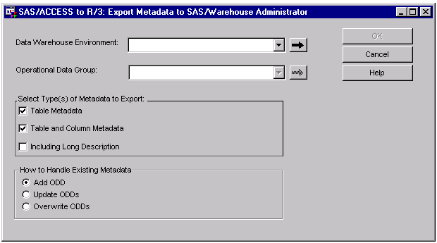 SAS/ACCESS to R/3: Export Metadata to SAS Warehouse Administrator Window