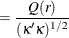 $\displaystyle = \frac{Q(r)}{(\kappa  \kappa )^{1/2}} $