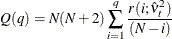 \[  Q(q) = N(N+2)\sum _{i=1}^{q}{\frac{r(i; \hat{{\nu }}^{2}_{t})}{(N-i)}}  \]