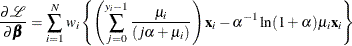 \[  \frac{\partial \mathcal{L}}{\partial \bbeta } = \sum _{i=1}^{N} w_ i\left\{  \left( \sum _{j=0}^{y_{i}-1} \frac{\mu _{i}}{(j \alpha + \mu _{i})} \right) \mathbf{x}_{i} - \alpha ^{-1} \ln (1+\alpha )\mu _{i} \mathbf{x}_{i} \right\}   \]