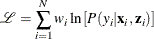 \[  \mathcal{L} = \sum _{i=1}^{N}w_ i\ln \left[ P(y_{i}|\mathbf{x}_{i},\mathbf{z}_{i}) \right]  \]