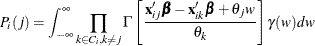 \[  P_{i}(j) = \int _{-\infty }^{\infty }\prod _{k\in C_{i},k\ne j} \Gamma \left[\frac{\mathbf{x}_{ij}\bbeta - \mathbf{x}_{ik}\bbeta + \theta _{j}w}{\theta _{k}}\right]\gamma (w)dw  \]