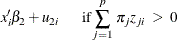 $\displaystyle  x_{i}’ \beta _{2} + u_{2i} ~ ~ ~ ~ ~ ~ \mbox{if} \sum _{j=1}^{p} \,  \pi _{j} z_{ji} \;  > \;  0  $