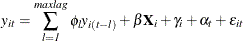 \[  \mi {y} _\mi {it} = \sum _\mi {l = 1} ^\mi {maxlag} \phi _\mi {l} \mi {y} _\mi {i(t-l)} + \mb {\beta }\mb {X} _\mi {i} + \gamma _\mi {i} + \alpha _\mi {t} + \epsilon _\mi {it}  \]