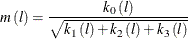 \[  m\left(\mi {l} \right) = \frac{k_{0}\left(\mi {l} \right)}{\sqrt {k_{1}\left(\mi {l} \right)+k_{2}\left(\mi {l} \right)+k_{3}\left(\mi {l} \right)}}  \]