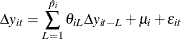 \begin{equation*}  \Delta y_{it}= \sum _{L=1}^{\hat{p}_{i}}{\theta _{iL}\Delta y_{it-L}} + \mu _{i} + \varepsilon _{it} \hspace{0.2 in} \end{equation*}