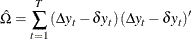 \begin{equation*}  \hat{\Omega }= \sum _{t=1}^{T}\left(\Delta y_{t}-\delta y_{t}\right)\left(\Delta y_{t}-\delta y_{t}\right)’ \end{equation*}