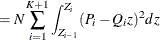 $\displaystyle = N \sum _{i=1}^{K+1} \int _{Z_{i-1}}^{Z_ i} (P_ i - Q_ i z)^2 dz  $