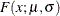 $\displaystyle F(x; \mu , \sigma )  $