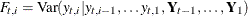 $F_{t, i} = \mr {Var}( y_{t, i} | y_{t, i-1}, \ldots y_{t, 1}, \mb {Y}_{t-1}, \ldots , \mb {Y}_{1} )$