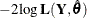 $-2 \log \mb {L}( \mb {Y}, \hat{\pmb {\theta }} )$