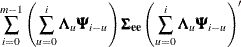 $\displaystyle  \sum _{i=0}^{m-1}{\left(\sum _{u=0}^{i}{\bLambda _{u} \bPsi _{i-u}}\right) \bSigma _{\mb {ee}} \left(\sum _{u=0}^{i}{\bLambda _{u} \bPsi _{i-u}}\right)’}  $