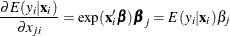 \[  \frac{\partial E(y_{i}|\mathbf{x}_{i})}{\partial x_{ji}} = \exp (\mathbf{x}_{i}^{\prime } \bbeta ) \bbeta _{j} = E(y_{i}|\mathbf{x}_{i}) \beta _{j}  \]