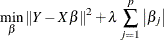 \[  \min _{\beta }\left\Vert Y-X\beta \right\Vert ^{2}+\lambda \sum _{j=1}^{p}\left\vert \beta _{j}\right\vert  \]