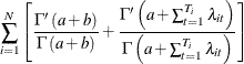 $\displaystyle  \sum _{i=1}^{N}\left[\frac{\Gamma \left(a+b\right)}{\Gamma \left(a+b\right)}+\frac{\Gamma \left(a+\sum _{t=1}^{T_{i}}\lambda _{it}\right)}{\Gamma \left(a+\sum _{t=1}^{T_{i}}\lambda _{it}\right)}\right] $