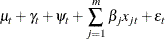 $\displaystyle  \mu _ t + \gamma _ t + \psi _ t + \sum _{j=1}^{m} \beta _ j x_{j t} + \epsilon _ t \nonumber  $