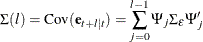 \[  \Sigma (l) = \mr {Cov} (\mb {e} _{t+l|t} ) = \sum _{j=0}^{l-1}\Psi _{j}\Sigma _{\epsilon }\Psi _{j}’  \]