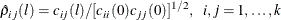 \[  \hat\rho _{ij}(l) = c_{ij}(l) /[c_{ii}(0)c_{jj}(0)]^{1/2}, ~ ~ i,j=1,\ldots , k  \]