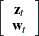 $\displaystyle  \left[ \begin{array}{c} \mb {z} _ t \\ \mb {w} _ t \end{array} \right]  $