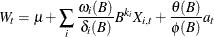 \[  W_{t}={\mu } +\sum _{i}^{}{\frac{{\omega }_{i}({B})}{{\delta }_{i}({B}) }{B}^{k_{i}}X_{i,t}} +\frac{{\theta }({B})}{{\phi }({B})}a_{t}  \]