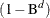 ${(1- \mr {B}^{d})}$