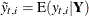 $\tilde{y}_{t, i} = \mr {E}( y_{t, i} | \mb {Y} )$