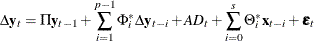 \begin{eqnarray*}  \Delta \mb {y} _ t = \Pi \mb {y} _{t-1} + \sum _{i=1}^{p-1} \Phi ^*_ i \Delta \mb {y} _{t-i}+ A D_ t + \sum _{i=0}^{s}\Theta ^*_ i\mb {x} _{t-i} + \bepsilon _ t \end{eqnarray*}