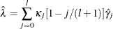 \[  \hat{{\lambda }} = \sum _{j=0}^{l}{{\kappa }_{j}[1- j/(l+1)]\hat{{\gamma }}_{j}}  \]