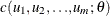 $c(u_1, u_2, {\ldots }, u_ m; {\theta })$