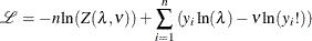 \[  \mathcal{L}=-n\ln (Z(\lambda ,\nu ))+\sum _{i=1}^{n}\left(y_{i}\ln (\lambda )-\nu \ln (y_ i!)\right)  \]