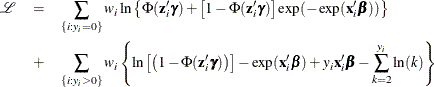 \begin{eqnarray*}  \mathcal{L} &  = &  \sum _{\{ i: y_{i}=0\} }w_ i\ln \left\{  \Phi (\mathbf{z}_{i}’\bgamma ) + \left[ 1- \Phi (\mathbf{z}_{i}’\bgamma )\right] \exp (-\exp (\mathbf{x}_{i}’\bbeta )) \right\}  \\ &  + &  \sum _{\{ i: y_{i}>0\} }w_ i\left\{  \ln \left[ \left( 1-\Phi (\mathbf{z}_{i}’\bgamma )\right) \right] - \exp (\mathbf{x}_{i}’\bbeta ) + y_{i} \mathbf{x}_{i}’\bbeta - \sum _{k=2}^{y_{i}} \ln (k) \right\}  \end{eqnarray*}