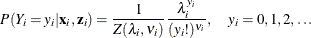 \[  P(Y_{i}=y_{i}|\mathbf{x}_{i},\mathbf{z}_{i}) = \frac{1}{Z(\lambda _{i},\nu _{i})} \frac{\lambda _{i}^{y_{i}}}{(y_{i}!)^{\nu _{i}}}, \quad y_ i = 0,1,2,\ldots  \]