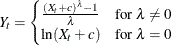 \begin{eqnarray*}  Y_{t} = \begin{cases}  \frac{(X_{t}+c)^{{\lambda }}-1}{{\lambda }} &  \textrm{for } \lambda \neq 0 \\ {\ln }(X_{t}+c) &  \textrm{for } \lambda =0 \end{cases} \nonumber \end{eqnarray*}