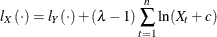 \[  l_{X}({\cdot }) = l_{Y}({\cdot }) + ({\lambda }-1) \sum _{t=1}^{n}{{\ln }(X_{t}+c)}  \]