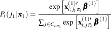 \[  P_{i}(j_{1}|\pi _{1}) = \frac{\exp \left[\mathbf{x}_{i;j_{1}\pi _{1}}^{(1)\prime } \bbeta ^{(1)}\right]}{\sum _{j\in C_{i;\pi _{1}}}\exp \left[\mathbf{x}_{i;j\pi _{1}}^{(1)\prime } \bbeta ^{(1)}\right]}  \]