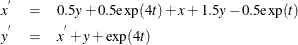 \begin{eqnarray*}  x^{'} & =&  0.5y + 0.5\textrm{exp} (4t)+ x + 1.5y - 0.5\textrm{exp} (t) \\ y^{'} & =&  x^{'} + y + \textrm{exp}(4t) \end{eqnarray*}