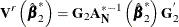 \[  \mb{V} ^{r}\left( {\hat{\bbeta }}_{2}^{*} \right) = \mb{G}_{2} \mb{A} _\mb {N} ^{* -1}\left({\hat{\bbeta }}_{2}^{*}\right) \mb{G}_{2}^{'}  \]