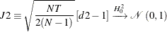 \begin{equation*}  J2\equiv \sqrt {\frac{NT}{2(N-1)}}\left[d2-1\right]\xrightarrow {H_{0}^{2}}\mathcal{N}\left(0,1\right) \end{equation*}