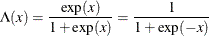 \[  \Lambda (x)=\frac{\exp (x)}{1+\exp (x)} = \frac{1}{1+\exp (-x)}  \]