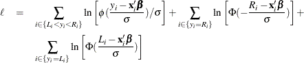 \begin{eqnarray*}  \ell &  = &  \sum _{i\in \{ L_{i}< y_{i} < R_{i}\}  } \ln \left[\phi (\frac{y_{i}-\mathbf{x}_{i}'\bbeta }{\sigma })/\sigma \right] + \sum _{i\in \{ y_{i}=R_{i}\} } \ln \left[\Phi (-\frac{R_{i}-\mathbf{x}_{i}'\bbeta }{\sigma })\right] + \\ & &  \sum _{i\in \{ y_{i}=L_{i}\} } \ln \left[\Phi (\frac{L_{i}-\mathbf{x}_{i}'\bbeta }{\sigma })\right] \end{eqnarray*}