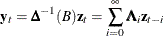 \[  \mb{y}_{t} = \bDelta ^{-1}(B) \mb{z}_{t} = \sum _{i=0}^{{\infty }}{\bLambda _{i}\mb{z}_{t-i}}  \]