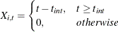 \[  X_{i,t} = \begin{cases}  t - t_{int},&  t \ge t_{int} \\ 0,&  otherwise \end{cases}  \]