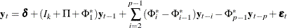 \begin{eqnarray*}  \mb{y} _{t} = \bdelta + (I_ k+\Pi +\Phi ^*_1) \mb{y} _{t-1} +\sum _{i=2}^{p-1} (\Phi ^*_ i-\Phi ^*_{i-1}) \mb{y} _{t-i} -\Phi ^*_{p-1}\mb{y} _{t-p} + \bepsilon _ t \end{eqnarray*}