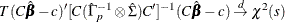 \[  T(C \hat{\bbeta } -c)’ [C({\hat\Gamma _ p}^{-1} \otimes {\hat\Sigma })C’]^{-1} (C \hat{\bbeta } -c) \stackrel{d}{\rightarrow } \chi ^2(s)  \]