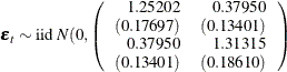 \begin{eqnarray*}  \bepsilon _ t \sim \text {iid}\  N(0,\left( \begin{array}{rr} 1.25202 &  0.37950 \\ (0.17697)& (0.13401)\\ 0.37950 &  1.31315 \\ (0.13401)& (0.18610)\\ \end{array} \right) \end{eqnarray*}