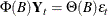 \[  \Phi (B) \mb {Y}_ t = \Theta (B) \epsilon _ t  \]