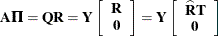 \[  \bA \bPi = \bQ \bR = \bY \left[ \begin{array}{c} \bR \\ \mb {0} \end{array} \right] = \bY \left[ \begin{array}{c} \widehat{\bR }\bT \\ \mb {0} \end{array} \right]  \]