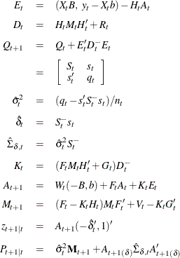 \begin{eqnarray*}  E_ t &  = &  (X_ t B, ~  y_ t - X_ t b) - H_ t A_ t \\[0.05in] D_ t &  = &  H_ t M_ t H^{\prime }_ t + R_ t \\[0.05in] Q_{t+1} &  = &  Q_ t + E^{\prime }_ t D_ t^- E_ t \\[0.05in]&  = &  \left[\begin{array}{cc} S_ t &  s_ t \\ s^{\prime }_ t &  q_ t \end{array} \right] \\[0.05in] \hat{\sigma }^2_ t &  = &  (q_ t - s^{\prime }_ t S_ t^- s_ t)/n_ t \\[0.05in] \hat{\delta }_ t &  = &  S^-_ t s_ t \\[0.05in] \hat{\Sigma }_{\delta ,t} &  = &  \hat{\sigma }^2_ t S^-_ t \\[0.05in] K_ t &  = &  (F_ t M_ t H^{\prime }_ t + G_ t)D^-_ t \\[0.05in] A_{t+1} &  = &  W_ t(-B, b) + F_ t A_ t + K_ tE_ t \\[0.05in] M_{t+1} &  = &  (F_ t - K_ t H_ t) M_ t F^{\prime }_ t + V_ t - K_ t G^{\prime }_ t \\[0.05in] z_{t+1|t} &  = &  A_{t+1}(-\hat{\delta }^{\prime }_ t, 1)^{\prime } \\[0.05in] P_{t+1|t} &  = &  \hat{\sigma }^2_ t \bM _{t+1} + A_{t+1(\delta )} \hat{\Sigma }_{\delta ,t} A^{\prime }_{t+1(\delta )} \end{eqnarray*}