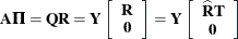 \[  \bA \bPi = \bQ \bR = \bY \left[ \begin{array}{c} \bR \\ \mb{0} \end{array} \right] = \bY \left[ \begin{array}{c} \widehat{\bR }\bT \\ \mb{0} \end{array} \right]  \]