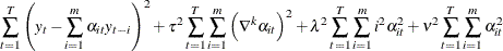 \[  \sum _{t=1}^ T \left( y_ t - \sum _{i=1}^ m \alpha _{it} y_{t-i} \right)^2 + \tau ^2 \sum _{t=1}^ T \sum _{i=1}^ m \left( \nabla ^ k \alpha _{it} \right)^2 + \lambda ^2 \sum _{t=1}^ T \sum _{i=1}^ m i^2 \alpha _{it}^2 + \nu ^2 \sum _{t=1}^ T \sum _{i=1}^ m \alpha _{it}^2  \]